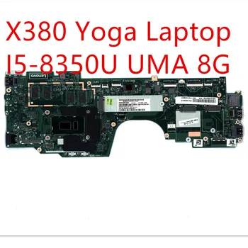 Дънна платка за лаптоп Lenovo ThinkPad X380 Yoga дънна Платка I5-8350U UMA 8G 5B20X01197 02DA016