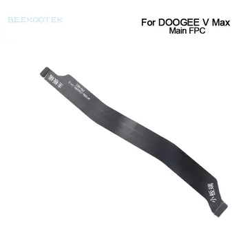 Нов оригинален конектор на дънната платка DOOGEE V Max, гъвкав, гъвкав кабел, чиято Основна лента, Аксесоари за смартфон Doogee V Max
