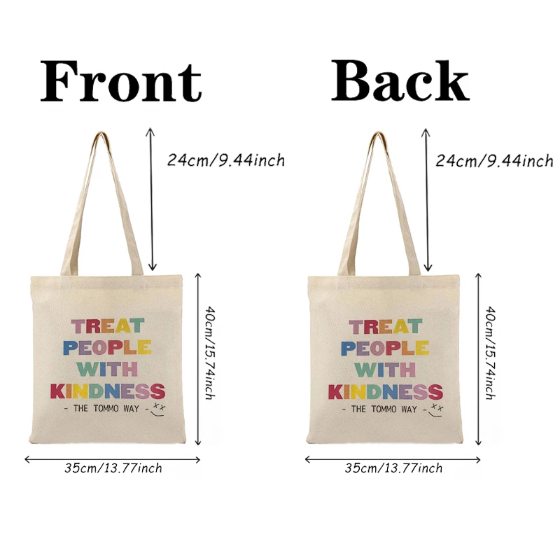 Отнасяйте се към хората с доброта, чанта-тоут, ежедневни холщовые чанта през рамо, модерен клатч, органайзер за пазаруване, подарък за най-сладкото момичета Изображение 1